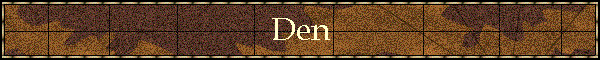 Den