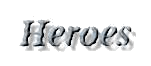 heroes.gif (4208 bytes)