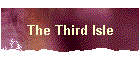 The Third Isle