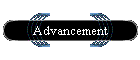 Advancement