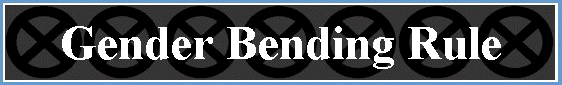 Gender Bending Rule