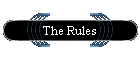 The Rules