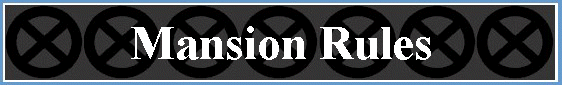 Mansion Rules