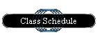 Class Schedule