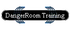 DangerRoom Training