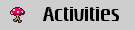 Activities