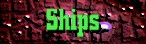 Ships