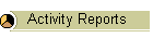 Activity Reports