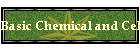 Basic Chemical and Cellular Biology