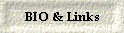 BIO & Links