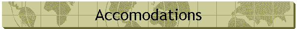 Accomodations