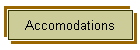 Accomodations