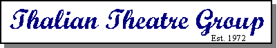 Thalian Theatre Group - Basildon, Essex, England