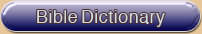 Bible Dictionary