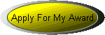 Apply for My Award!