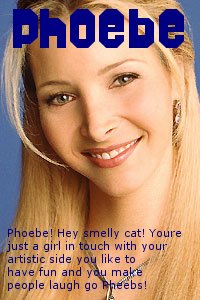 Phoebe!