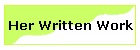 Her Written Work