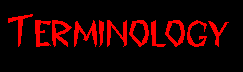 Terminology