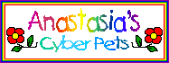 Anastasia's Cyber Pets
