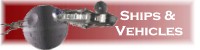Ships & Vehicles