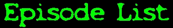 episode.jpg (19432 bytes)
