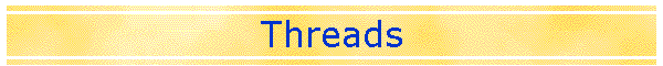 Threads