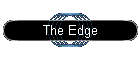 The Edge