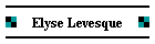 Elyse Levesque