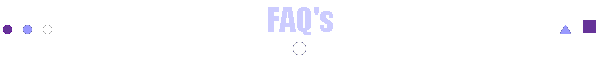 FAQ's