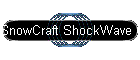 SnowCraft ShockWave Games