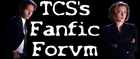 TCS's Fanfic Forvm