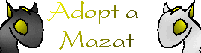Adopt a Mazat