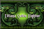 Titiana Celtic Fighter