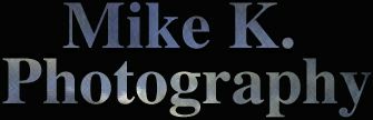 [Mike K. Photography]