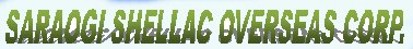 Saraogi Shellac Overseas Corp.