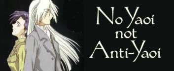 No Yaoi not Anti-Yaoi
