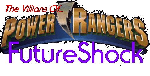 Power Rangers: FutureShock Villians