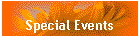 Special Events