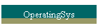 OperatingSys