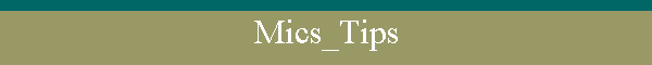 Mics_Tips