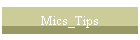 Mics_Tips