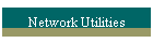 Network Utilities