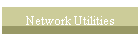 Network Utilities