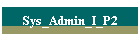 Sys_Admin_I_P2
