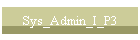 Sys_Admin_I_P3
