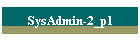 SysAdmin-2_p1