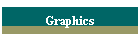 Graphics