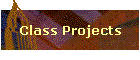 Class Projects