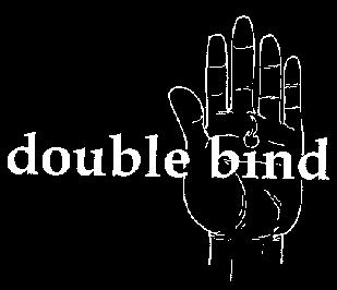 Double Bind no es insignificante!