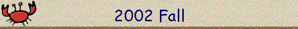 2002 Fall